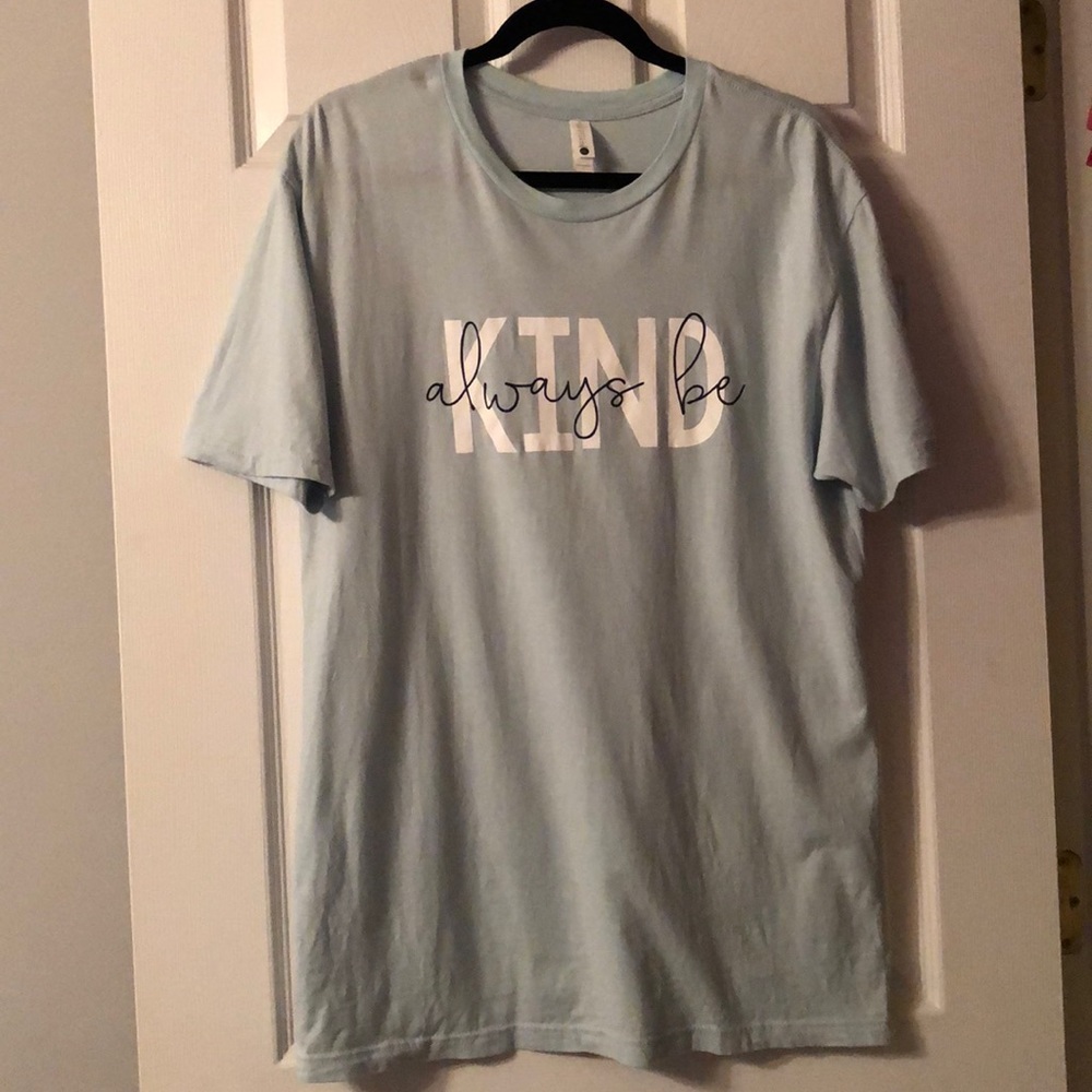 “Always Be Kind” T-Shirt